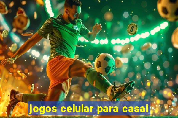 jogos celular para casal